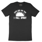 Every Now and Then I Fall Apart Short Sleeve Tee - Jet Black