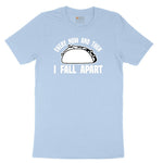 Every Now and Then I Fall Apart Youth Short Sleeve Tee - Light Blue