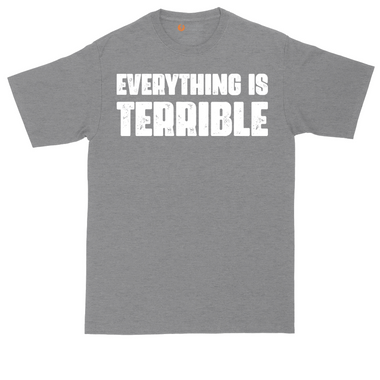 Everything is Terrible tall t-shirt for men in Dark Heather Grey