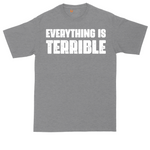 Everything is Terrible tall t-shirt for men in Athletic Heather