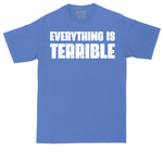 Everything is Terrible tall t-shirt for men in Heather Royal