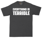 Everything is Terrible tall t-shirt for men in Dark Heather Grey