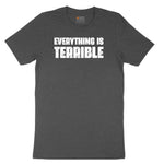 Everything is Terrible Toddler Short Sleeve Tee - Dark Heather Grey