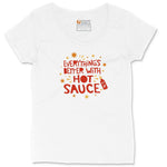 Everythings Better with Hot Sauce Ladies Curvy Tee - White
