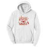 Everythings Better with Hot Sauce Ladies Hoodie - White