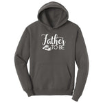 Father to Be Hoodie - Charcoal