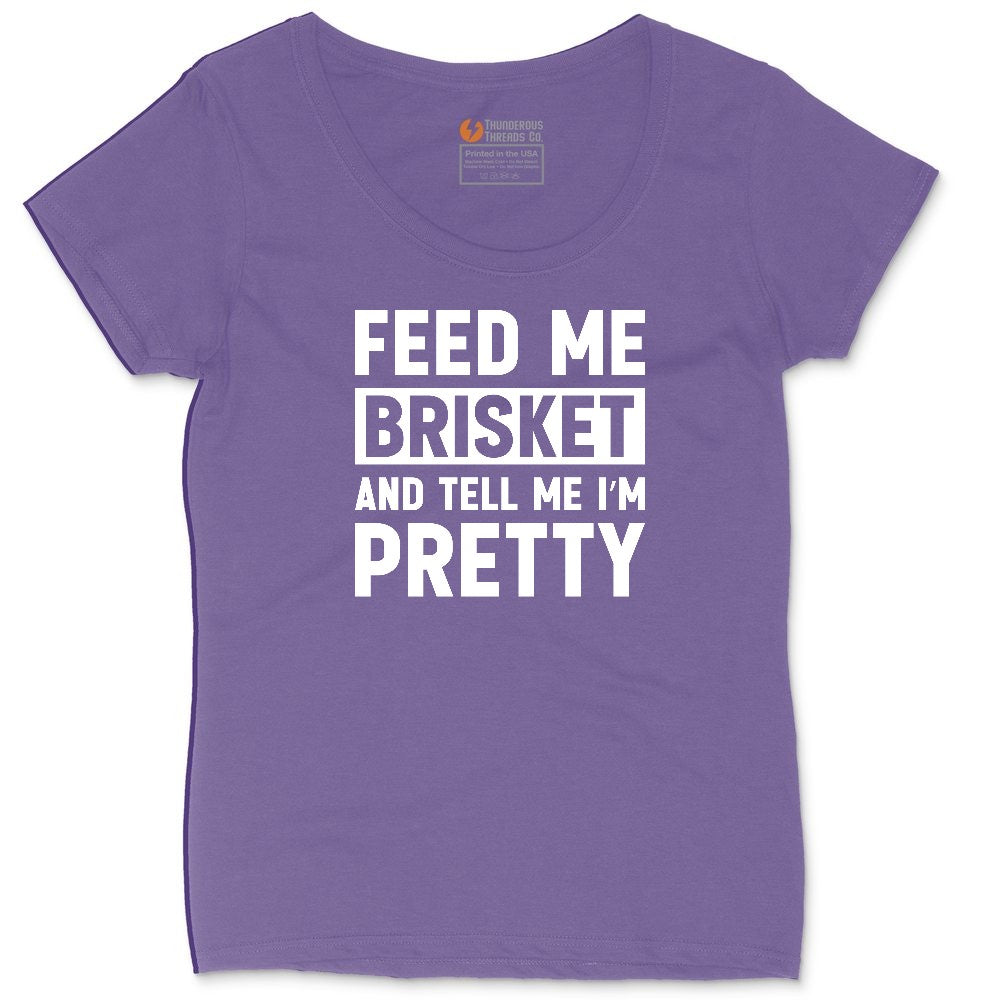 Feed Me Brisket and Tell Me I'm Pretty Ladies Curvy Tee - Vintage Purple