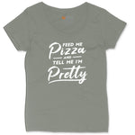 Feed Me Pizza and Tell Me I'm Pretty Ladies Curvy Tee - Bamboo Blackout