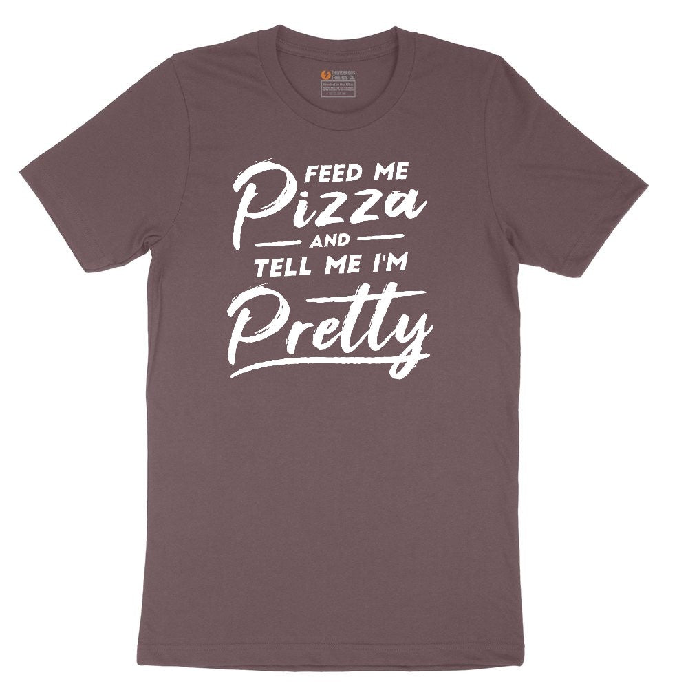 Feed Me Pizza and Tell Me I'm Pretty Ladies Short Sleeve Tee - Sangria Blackout