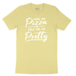 Feed Me Pizza and Tell Me I'm Pretty Youth Short Sleeve Tee - Yellow