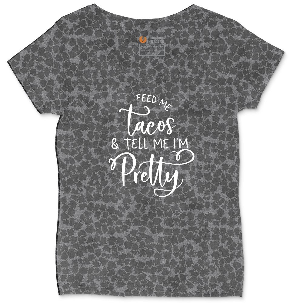 Feed Me Tacos and Tell Me Im Pretty Ladies Curvy Tee - Black Leopard