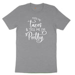 Feed Me Tacos and Tell Me Im Pretty Youth Short Sleeve Tee - Athletic Heather
