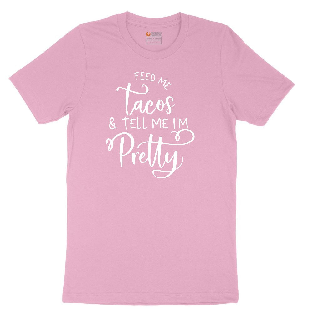 Feed Me Tacos and Tell Me Im Pretty Youth Short Sleeve Tee - Candy Pink