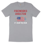 Fireworks Director If I Run You Run Short Sleeve Tee - Athletic Heather Grey