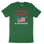Fireworks Director If I Run You Run Short Sleeve Tee - Athletic Kelly