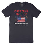 Fireworks Director If I Run You Run Short Sleeve Tee - Deep Navy