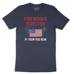 Fireworks Director If I Run You Run Short Sleeve Tee - Heather Navy