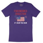 Fireworks Director If I Run You Run Short Sleeve Tee - Team Purple