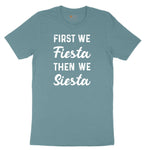 First We Fiesta then We Siesta Ladies Short Sleeve Tee - Surf Blackout