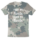 First We Fiesta then We Siesta Ladies Short Sleeve Tee - Vintage Camo