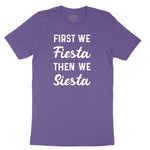 First We Fiesta then We Siesta Ladies Short Sleeve Tee - Vintage Purple
