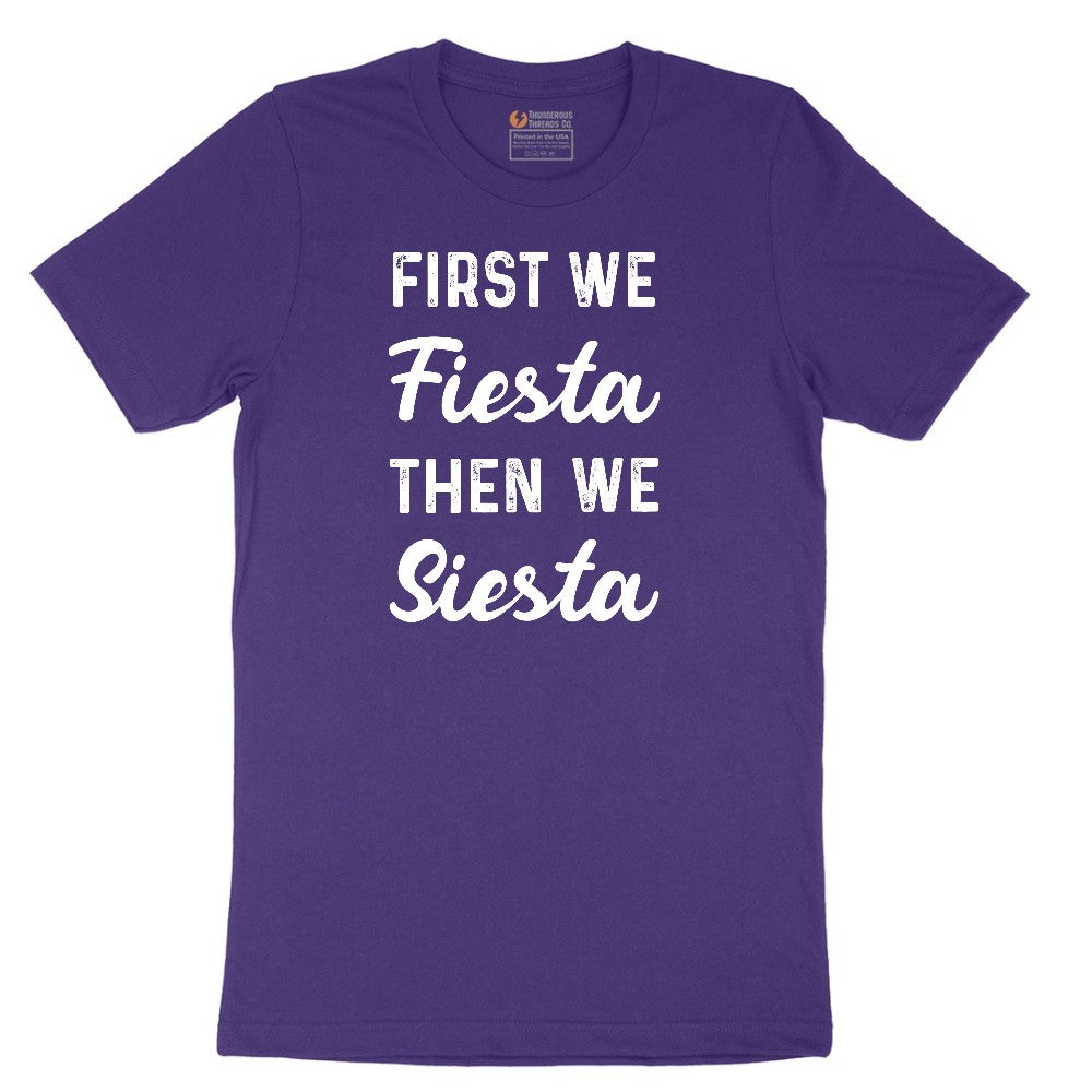 First We Fiesta then We Siesta Short Sleeve Tee - Team Purple