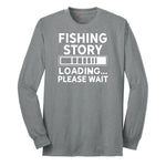 Fishing Story Loading Please Wait Long Sleeve Tee - Athletic Grey