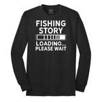 Fishing Story Loading Please Wait Long Sleeve Tee - Jet Black