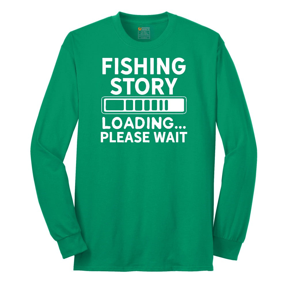 Fishing Story Loading Please Wait Long Sleeve Tee - Kelly Green