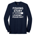 Fishing Story Loading Please Wait Long Sleeve Tee - Navy