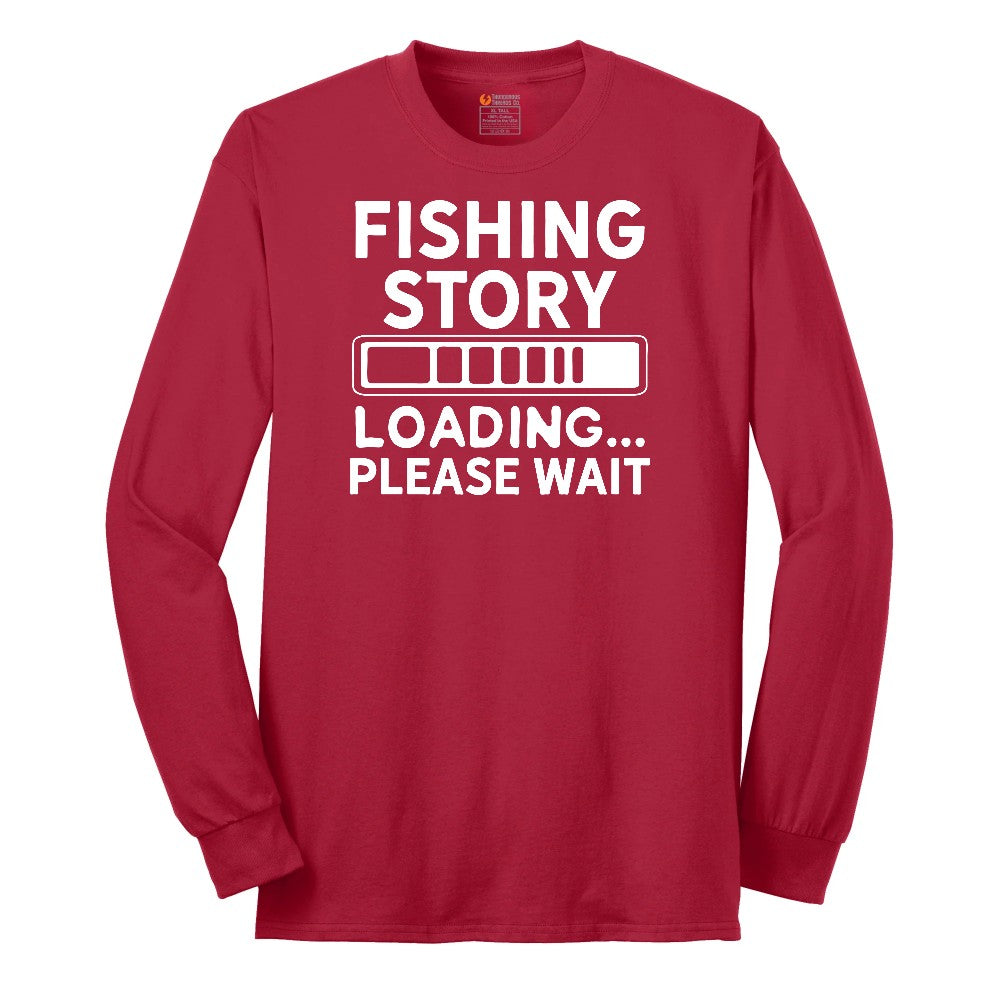 Fishing Story Loading Please Wait Long Sleeve Tee - Red