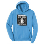 Football and Beer thats Why I'm Here Version 1 Ladies Hoodie - Aquatic Blue