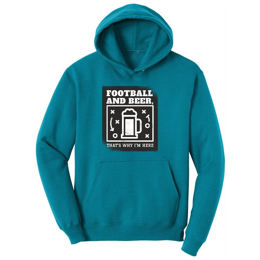 Football and Beer thats Why I'm Here Version 1 Ladies Hoodie - Teal