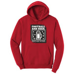 Football and Beer thats Why I'm Here Version 1 Hoodie - Red