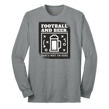 Football and Beer thats Why I'm Here Version 1 Long Sleeve Tee - Athletic Grey