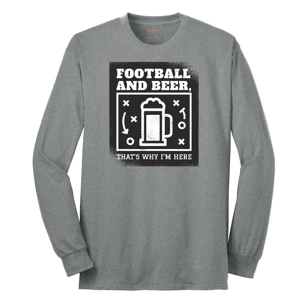 Football and Beer thats Why I'm Here Version 1 Long Sleeve Tee - Athletic Grey