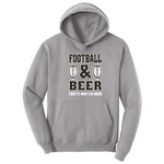 Football and Beer thats Why I'm Here Version 2 Hoodie - Athletic Heather