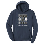 Football and Beer thats Why I'm Here Version 2 Hoodie - Navy
