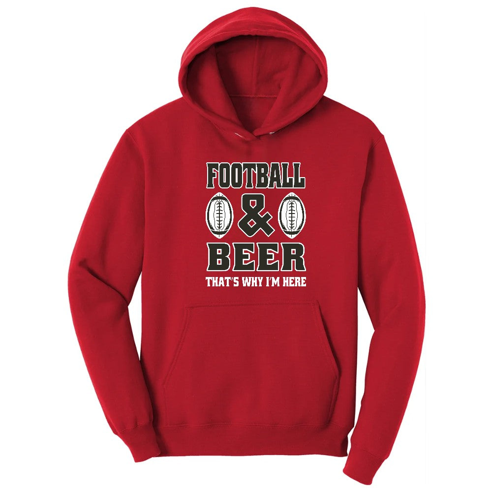 Football and Beer thats Why I'm Here Version 2 Hoodie - Red
