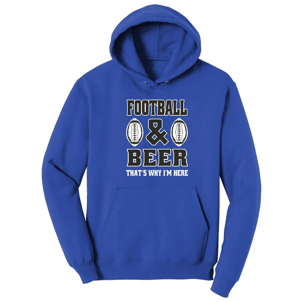 Football and Beer thats Why I'm Here Version 2 Hoodie - True Royal