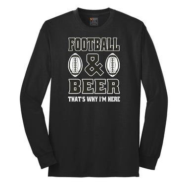 Football and Beer thats Why I'm Here Version 2 Long Sleeve Tee - Jet Black