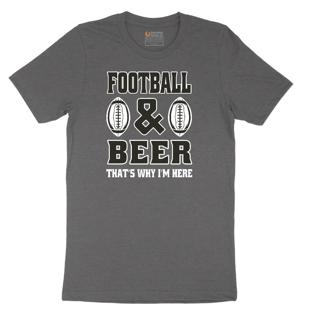 Football and Beer thats Why I'm Here Version 2 Short Sleeve Tee - Dark Heather Grey