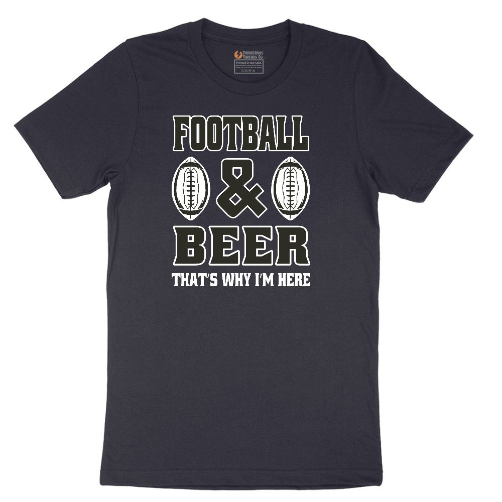 Football and Beer thats Why I'm Here Version 2 Short Sleeve Tee - Deep Navy