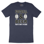 Football and Beer thats Why I'm Here Version 2 Short Sleeve Tee - Heather Navy