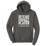 Football Player I Raised Mine Hoodie - Charcoal