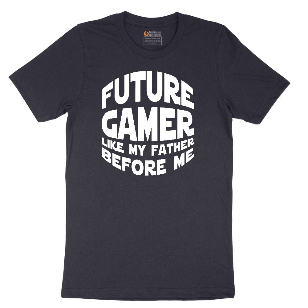 Future Gamer Like My Father Before Me - Mens & Ladies T-Shirt Short Sleeve Tee - Deep Navy