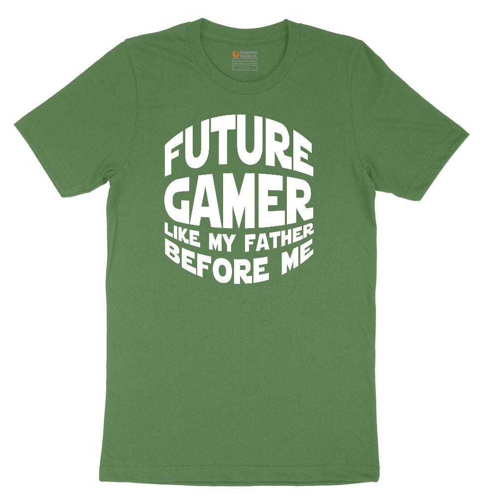 Future Gamer Like My Father Before Me - Mens & Ladies T-Shirt Toddler Short Sleeve Tee - Athletic Kelly