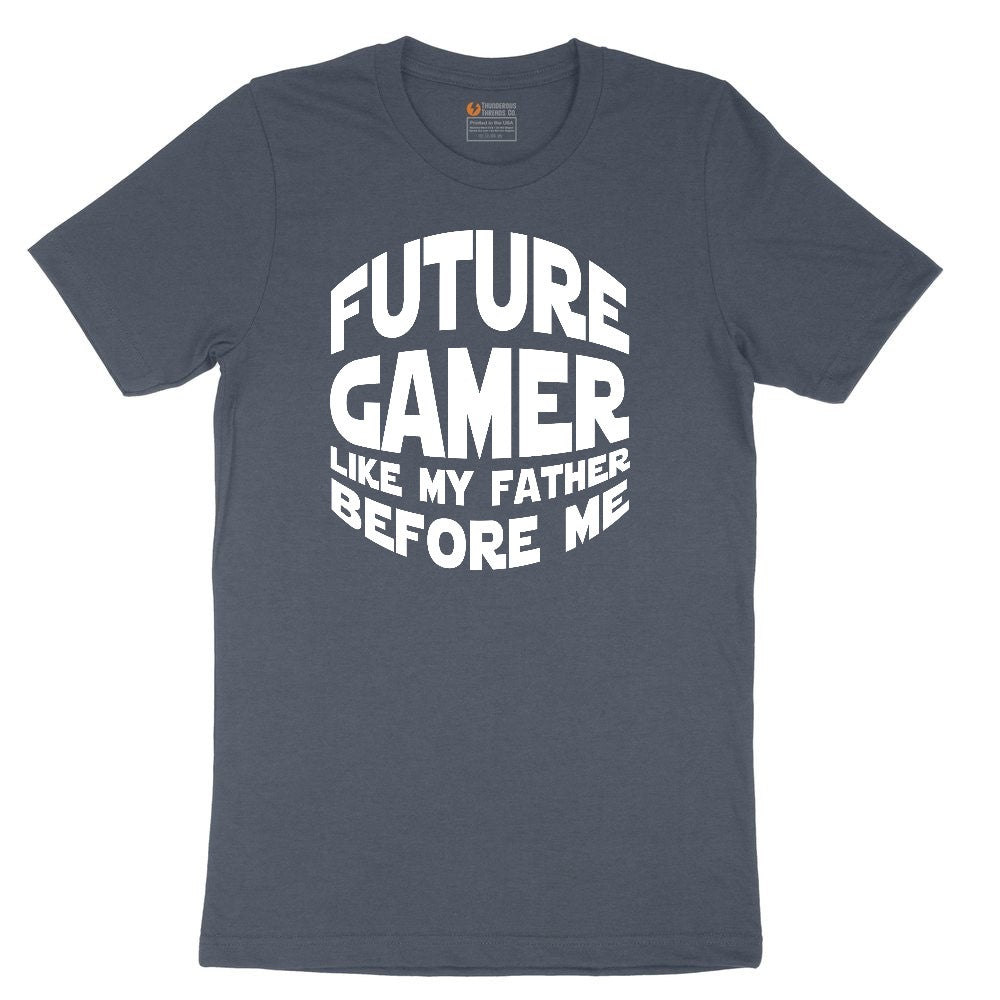 Future Gamer Like My Father Before Me - Mens & Ladies T-Shirt Toddler Short Sleeve Tee - Heather Navy