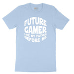 Future Gamer Like My Father Before Me - Mens & Ladies T-Shirt Youth Short Sleeve Tee - Light Blue