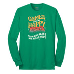 Games Make Me Happy Humans Make My Head Hurt - Mens & Ladies T-Shirt Long Sleeve Tee - Kelly Green